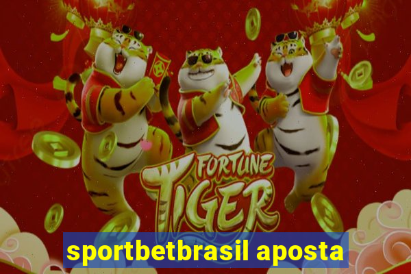 sportbetbrasil aposta